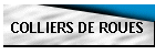 COLLIERS DE ROUES